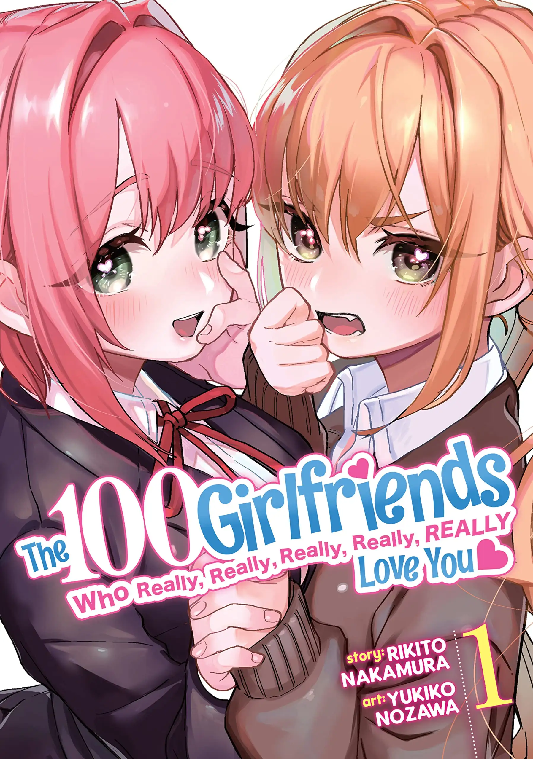 Cover for The 100 Girlfriends Who Really, Really, Really, Really, Really Love You