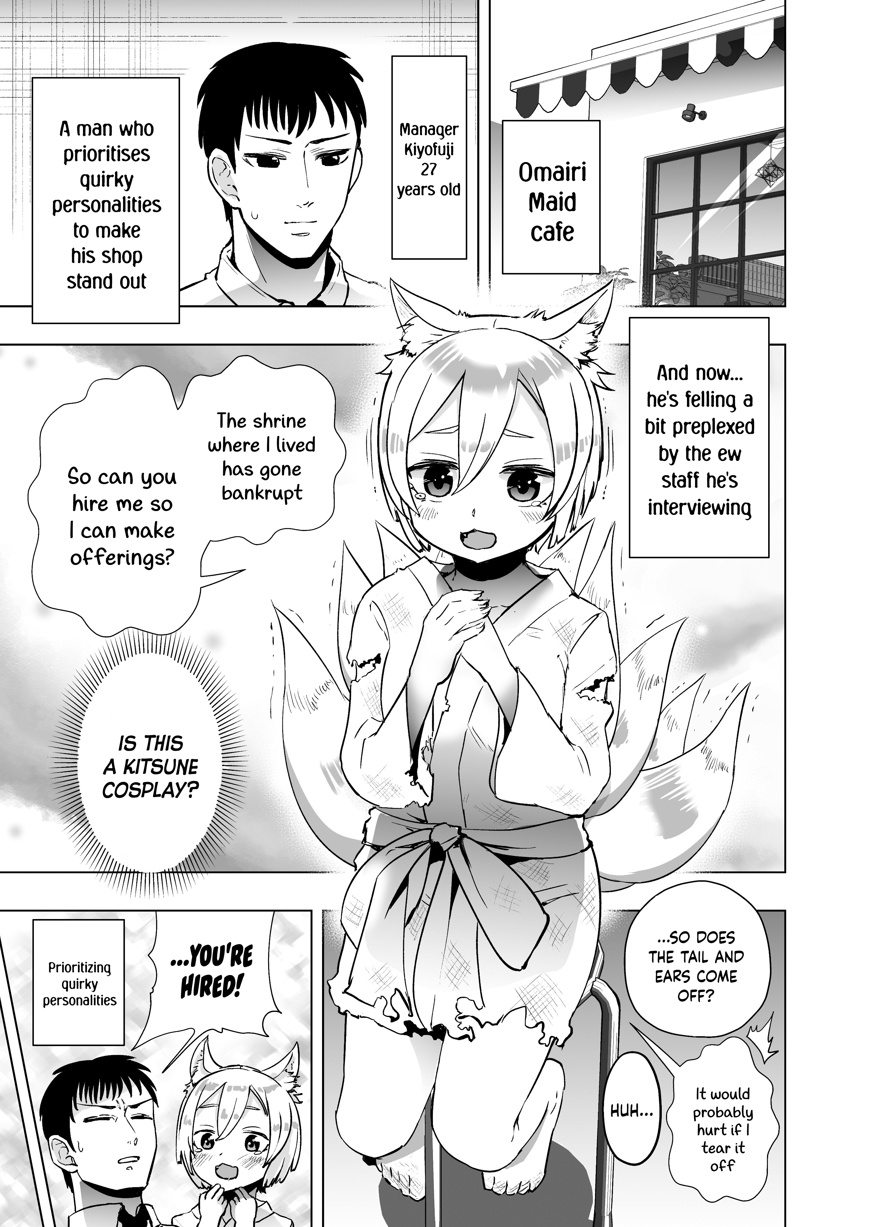 The Homeless Kitsune Came To A Maid Cafe For An Interview manga